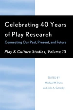 Celebrating 40 Years of Play Research: Connecting Our Past, Present, and Fut...