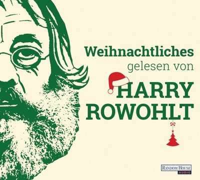 Weihnachtliches gelesen von Harry Rowohlt | deutsch