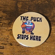 The Puck Stops Here Vintage Button Pin 2.25" Round Metal 80s