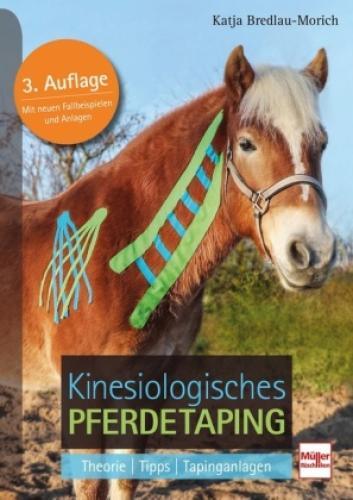 Kinesiologisches Pferdetaping Theorie - Tipps - Tapinganlagen 6372