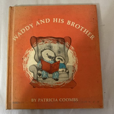 Waddy and his Brother by Patricia Coombs 1964 Lothrop Hardcover