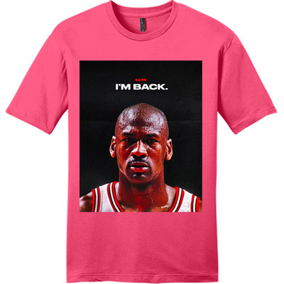 NEW Art Society MJ AIR 23 IM BACK NEON PINK Tee Shirt SMALL-4XLARGE MADE IN USA