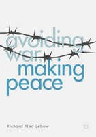 Richard Ned Lebow | Avoiding War, Making Peace | Taschenbuch | Englisch (2017)