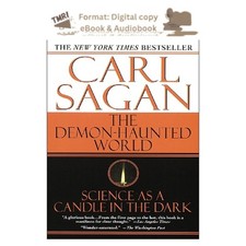 The Demon-Haunted World: Science as, Carl Sagan