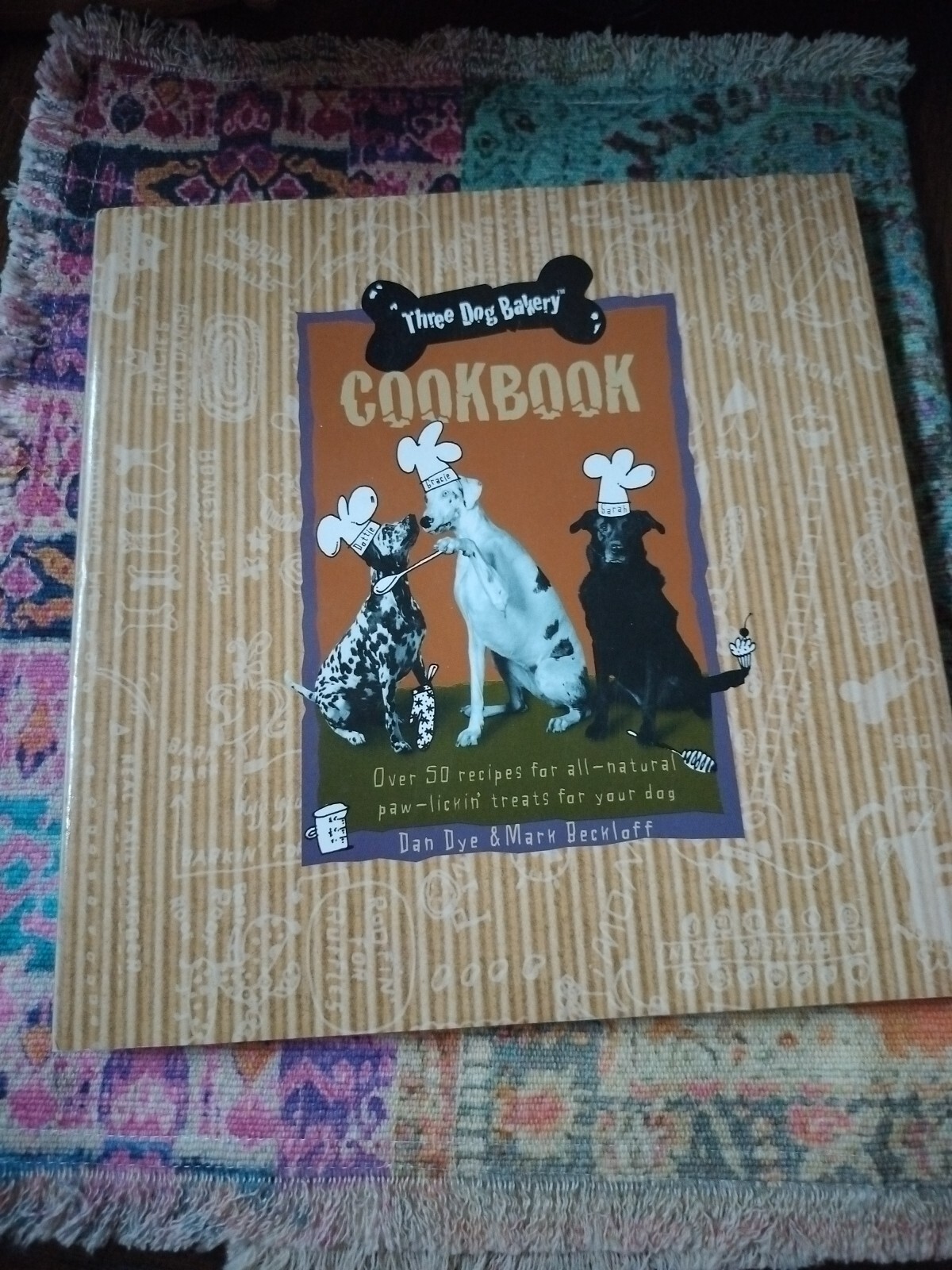 Three Dog Bakery Cookbook : Over 50 Recipes for All-Natural Treats for Your Dog