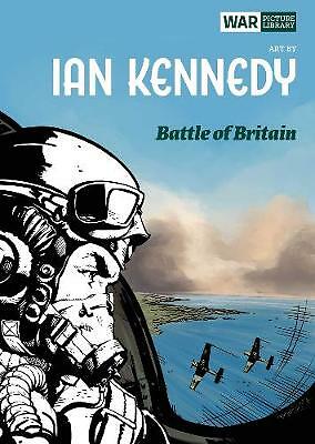 Battle of Britain: War Picture Library by Ian Kennedy (Paperback, 2020)