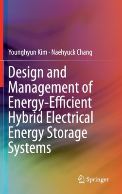 Kim - Design and Management of Energy-Efficient Hybrid Electrical Ener - X555z