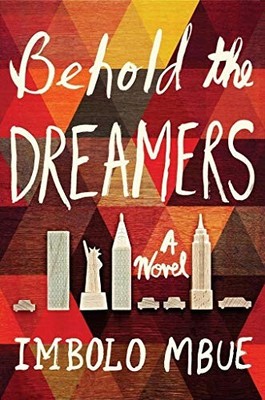 Behold the Dreamers, Mbue, Imbolo