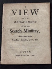 1709 MANAGEMENT of the SCOTCH MINISTRY PROTESTANT SUCCESSION UNION SCOTLAND ANNE