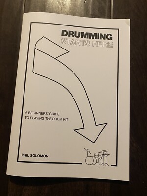 Drumming Starts Here Tutor Book - Learn To Play Drums - Phil Solomon