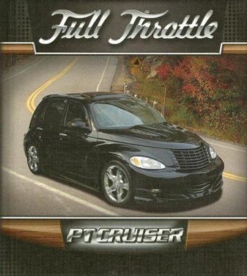 PT Cruiser (Full Throttle 2) by Tracy Nelson Maurer