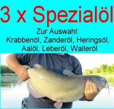 3 x Fischöl Lockkonzentrat Zanderöl Aalöl ...