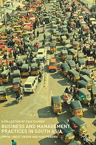 Business and Management Practices in South Asia: A Collection of