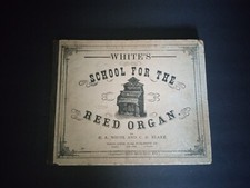 Vintage Reed Organ Music HC Book White School Blake 1875