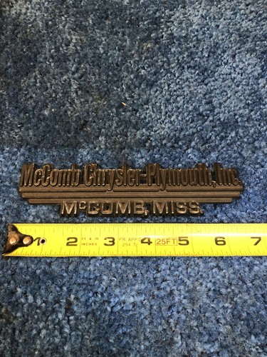 DEALER EMBLEM NAMEPLATE MCCOMB CHRYSLER PLYMOUTH MCCOMB MISSISSIPPI MOPAR VINTAG