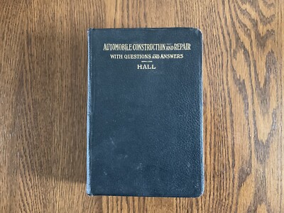 Automobile Construction and Repair (1919) by Morris A. Hall