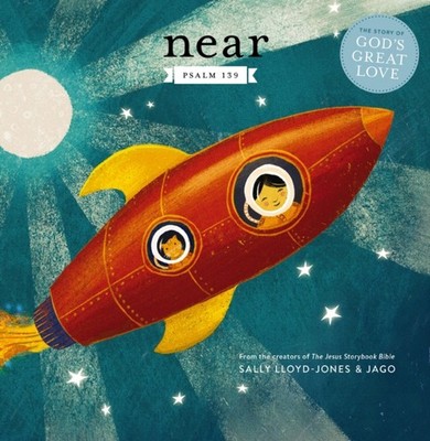 Near Psalm 139 by Sally Lloyd-Jones (Board book)