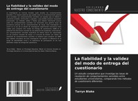 Tarryn Blake | La Fiabilidad Y La Validez Del Modo De Entrega Del Cuestionario
