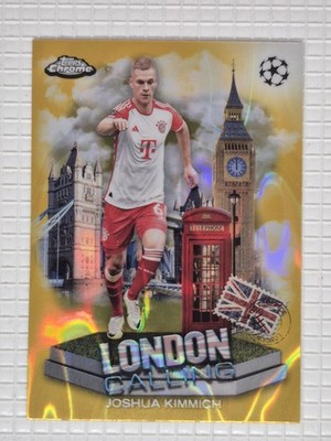 2023-24 Topps Chrome UEFA JOSHUA KIMMICH London Calling Gold Lava Refractor #LC6
