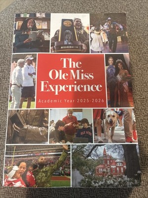 The Ole Miss Experience University 2025-2026 by Natasha Jeter First Year Text