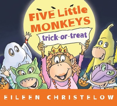 Five Little Monkeys Trick-or-Treat (A Five Little Monkeys Story) Christelow,...
