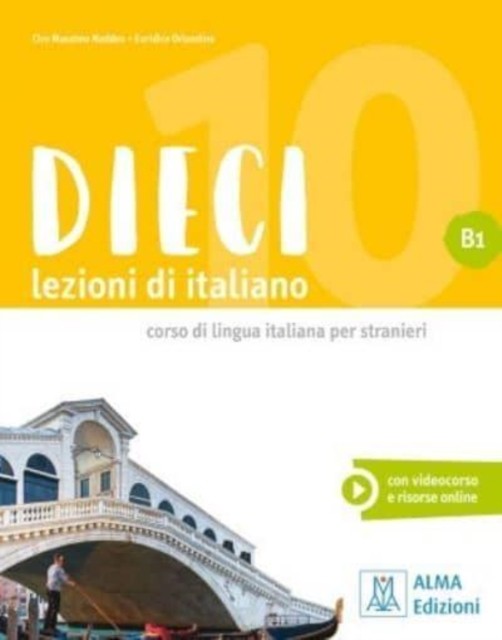 Dieci B1 Libro + ebook interattivo by Ciro Massimo Naddeo (Paperback Book)