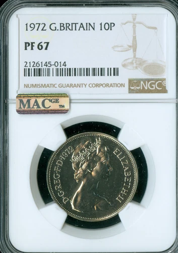 1972 GREAT BRITAIN 10 PENCE NGC PF67  MAC SPOTLESS .