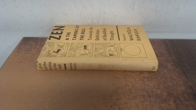 			Zen and the Taming of the Bull (1st ed), Rahula, Walpola, Gordon 		