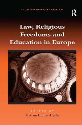 Law, Religious Freedoms and Education in Europe - 9781409427308