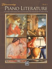Discovering Piano Literature, Bk 3: 32 Carefully Graded Original Mid to Late...