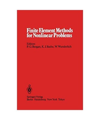 Finite Element Methods for Nonlinear Problems: Proceedings of the Europe-US Symp