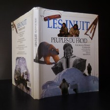 N9429 Les Inuit Peuples du froid 1995 Georges-Hébert Germain histoire géographie