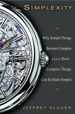 Simplexity: Why Simple Things Become Complex (and How Complex Things - VERY GOOD
