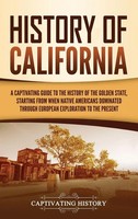 History Of California | Captivating History | Buch | Gebunden | Englisch | 2021