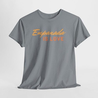 Empanada Is Love Tee | Foodie Latina Pride, Script Typography Argentina