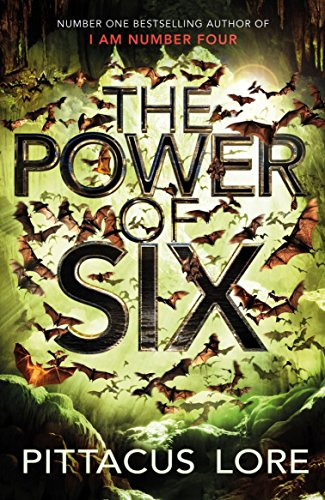 The Power of Six: Lorien Legacies Book 2 (The Lorien... - Lore, Pittacus