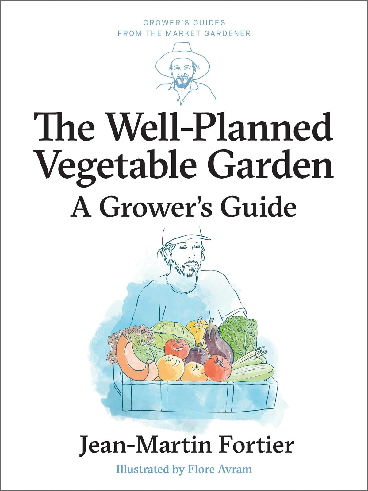 The Well Planned Vegetable Garden by Jean-Martin Fortier PAPERBACK - Image 6