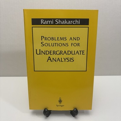 Problems and Solutions for Undergraduate Analysis Rami Shakarchi Serge Lang Math