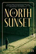 North Of Sunset by Haley Ahern Paperback Book