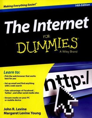 The Internet for Dummies by Levine, John R.; Levine Young, Margaret