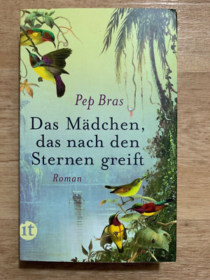 Pep Brad: Das Mädchen, das nach den Sternen greift / Roman / TB Insel  Verlag