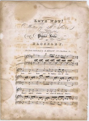 Love Not! written by Mrs. Norton, published by E. Riley, 1819-1820