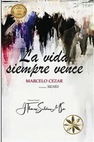 La Vida Siempre Vence Marcelo Cezar (U. A.) Taschenbuch Spanisch 2023