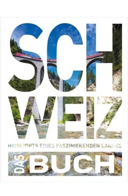 Heide-Ilka Weber / KUNTH Schweiz. Das Buch9783969651070