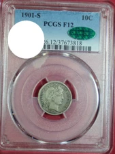 1901-S BARBER DIME PCGS F12 (CAC)