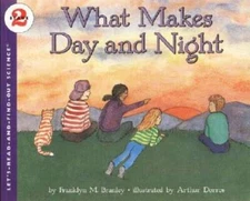 What Makes Day and Night (Let's-Read-and-Find-Out Science 2) - VERY GOOD