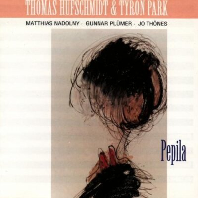 Thomas Hufschmidt Pepila (1993, & Tyron Park)  [CD]