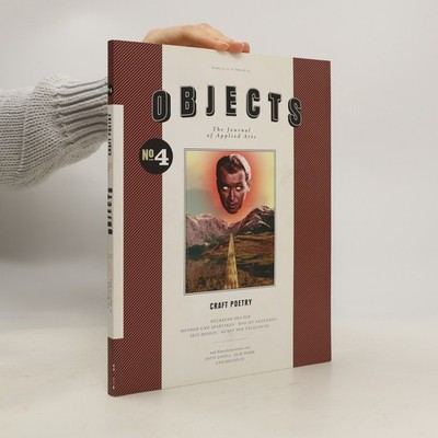 Objects: The Journal of Applied Arts: Craft Poetry - deutsche Ausgabe