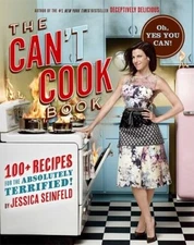 The Can't Cook Book: Recipes for the Absolutely Terrified! - VERY GOOD