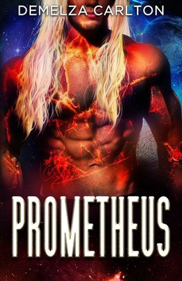 Demelza Carlton | Prometheus | Taschenbuch | Englisch (2022) | Colony: Holiday